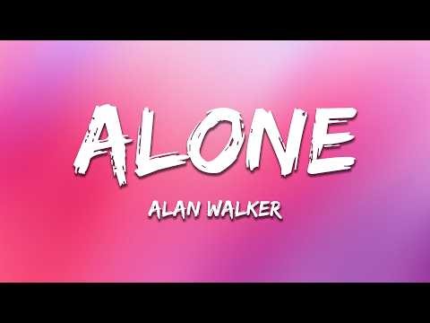 Alan Walker - Alone (Lyrics)