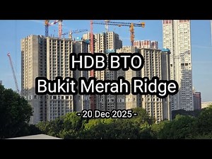 🏗[20 Dec 2025] Bukit Merah Ridge HDB BTO Construction Progress
