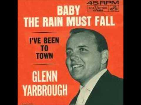 BABY THE RAIN MUST FALL glenn yarbrough