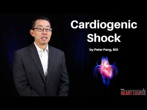 Cardiogenic Shock | The Heart Course