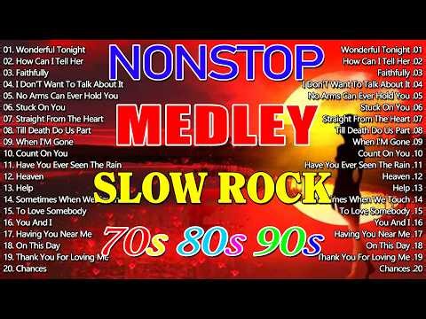 Slow Rock Love Songs Collection 70s 80s 90s 💥 Nonstop Slow Rock Pinoy Medley | Best Luamang Tugtugin