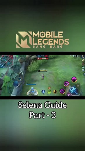Selena Guide Video - Tips for Playing Selena in Mobile Legends