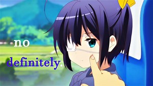 Rikka Takanashi: Animes & Delusions in Love Chaotically