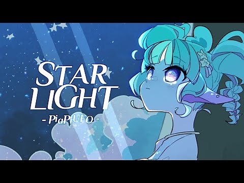 「STARLIGHT」 Original Song - Lore Video - PiaPIUFO 『Vtuber/Vsinger』