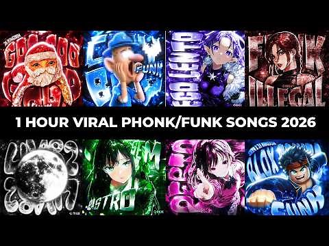 1 HOUR⚡NEW VIRAL PHONK/FUNK SONGS 2026