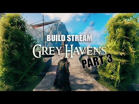 Build Stream! Working on the Grey Havens Part 3