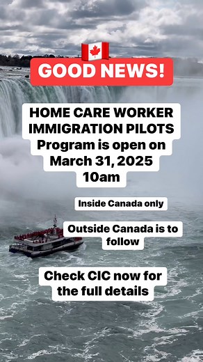 Good news! Home care immigration Pilot program is open on March 31. #ircc #canada #foryou #fypシ #caregiver | Joyce Manzanero Tv