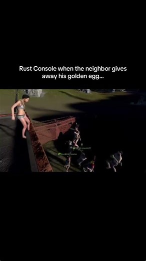 Rust Console when the neighbor gives away his gold egg…#shorts #rust #rustconsole