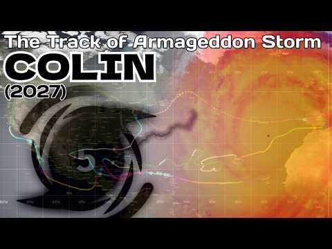 The Track of Armageddon Storm Colin (2027)
