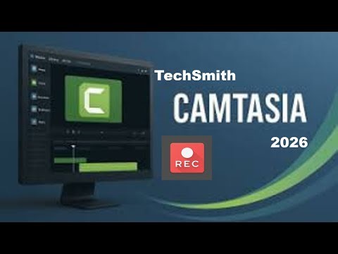 17_How to setup TechSmith Camtasia 2026