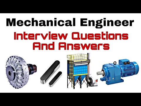 Mechanical Engineer Technical Interview Questions And Answers