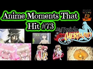 Anime Moments That Hit #73 My Bride Is A Mermaid