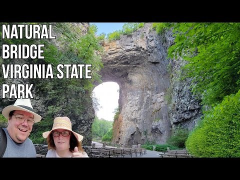 Natural Bridge State Park Virginia Walkthrough History Review 2021