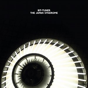 Bit-Tuner - The Japan Syndrome