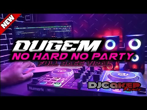 DUGEM NO HARD NO PARTY FULL BASS VIRAL // COMEBACK❗❗❗