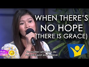 When There's No Hope (There Is Grace)