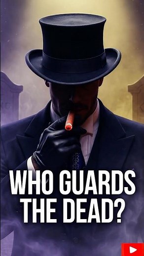 Baron Samedi – The Laughing Gatekeeper