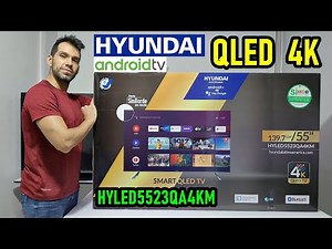 HYUNDAI Android TV 4K QLED (HYLED5523QA4KM): UNBOXING AND FULL REVIEW