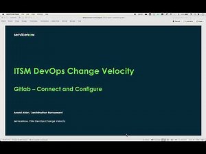 DevOps Change Velocity: Gitlab Connect and Configure