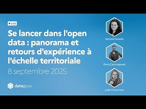 Se lancer dans l'open data : panorama et retours d'expérience à l'échelle territoriale