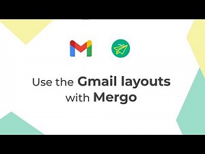 Better looking mail merge thanks to Gmail customizable layouts & Mergo