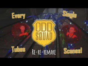 Every Single Odd Squad Tubes Sytem Scenes (Re-re-remake)