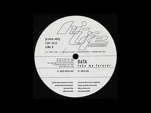 Data - Take Me Forever (Data Dub)