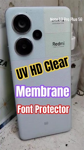 Redmi Note 13 Pro Plus 5G UV HD Clear Membrane Font Protector #redmiindia #Note13ProPlus5G #trending