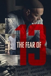 The Fear of 13 | Audience Reviews