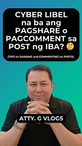 CYBER LIBEL na ba ang PAGSHARE o PAGCOMMENT sa POST ng IBA? 🤔 (TIPS on SHARING and COMMENTING on POSTS) #attyg #legaltips #cyberlibel | Atty. G