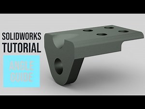 SolidWorks Tutorial #61: Angle Guide