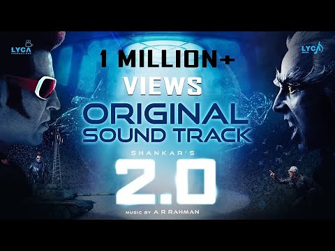 2.0 - Original Sound Track | Rajinikanth, Akshay Kumar, Amy Jackson | Shankar | A.R. Rahman