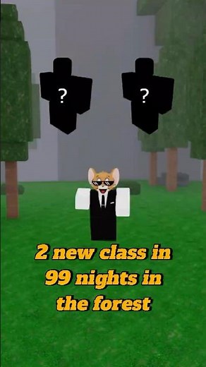 2 New Class In 99 Nights In The Forest