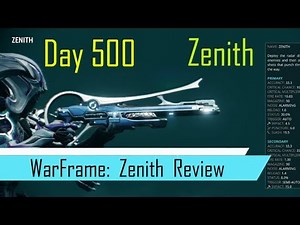 Warframe Zenith Weapon Review (500th Day Login Reward)
