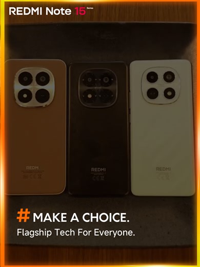 REDMI Note 15 Series: Power, Camera & Durability