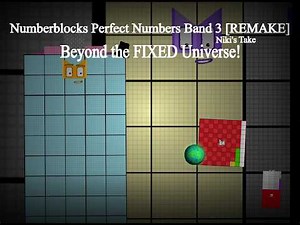 Numberblocks Perfect Numbers Band 3 (Niki's take) [REMAKE]
