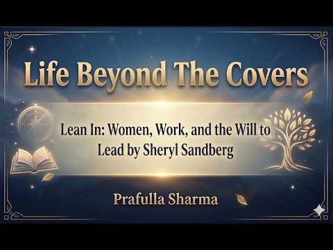 Lean In: Women, Work, and the Will to Lead by Sheryl Sandberg