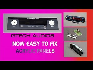 NOW EASY TO FIX ACYRLIC PANELS - GTECH AUDIOS