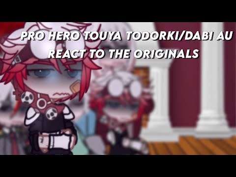 pro hero dabi/touya todoroki au react to the original || bnha/mha reacts || 1/1 || tobiogrr