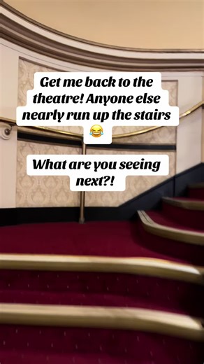 Excitement for the Theatre Experience