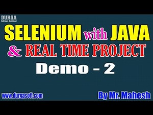 SELENIUM with JAVA & Real Time Project tutorials || Demo - 2 || by Mr. Mahesh On 13-11-2020 @8AM