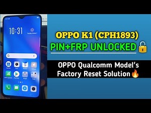 OPPO K1 (CPH1893) PIN/FRP UNLOCK 100% WORKING ✅✅