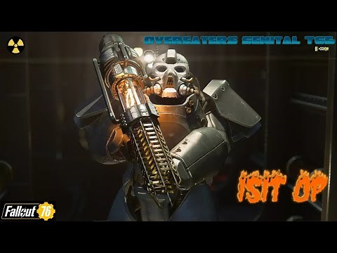 Fallout 76 | Overeaters Sentinel T65 Review Is it OP (Best Power Armour build)