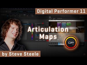DP11: Articulation Map Magic - Dynamic Mapping, by Steve Steele