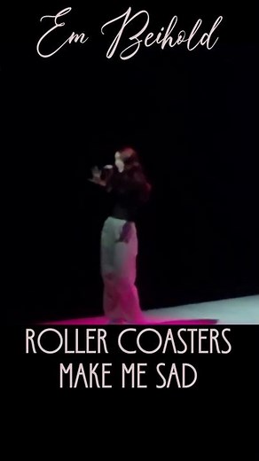 Em Beihold - Roller Coasters Make Me Sad I