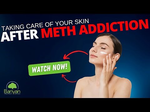Taking care of your skin after meth addiction
