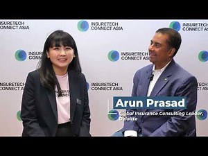 Interview with Arun Prasad, Global Insurance Consulting Leader at Deloitte