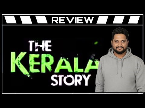 The Kerala Story Review Malayalam by Thiruvanthoran