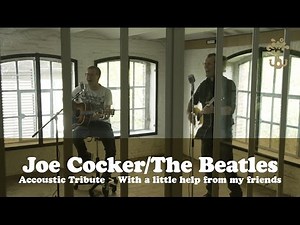 With a little help from my friends - Joe Cocker - acoustic cover by ListenUp Unplugged