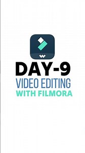 Day-9 of video editing with Filmora
